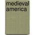 Medieval America