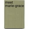 Meet Marie-Grace by Sarah Masters Buckey