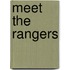 Meet The Rangers