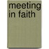 Meeting In Faith