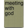 Meeting with God door Nancy Gorrell