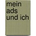 Mein Ads Und Ich