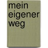 Mein Eigener Weg by Maria Bockelmann