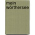 Mein Wörthersee