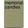 Memorial Candles by Dina Wardi