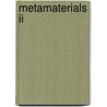 Metamaterials Ii by Vladimir Kuzmiak