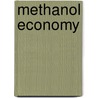 Methanol Economy by Frederic P. Miller