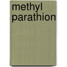 Methyl Parathion door World Health Organisation