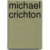 Michael Crichton by Frederic P. Miller