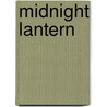 Midnight Lantern by Tess Gallagher