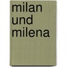 Milan und Milena door Ivan Cankar