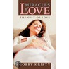 Miracles Of Love door Bobby Kristy