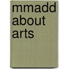 Mmadd About Arts by Deirdre Russell-Bowie