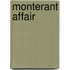 Monterant Affair