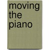 Moving The Piano door Faith Shearin