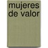 Mujeres de Valor