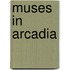 Muses In Arcadia