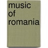 Music Of Romania door John McBrewster