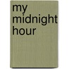 My Midnight Hour door N. Birai