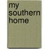 My Southern Home