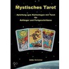 Mystisches Tarot by Zeljko Schreiner