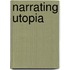 Narrating Utopia