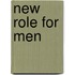 New Role For Men