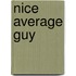Nice Average Guy