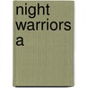 Night Warriors A by Masterton G