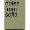 Notes from Sofia by Jan Volker Röhnert