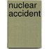 Nuclear Accident