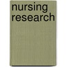 Nursing Research by Zenobia C.Y. Chan