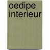 Oedipe Interieur by Annick Souzenelle
