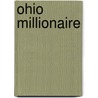 Ohio Millionaire door Carole Marsh