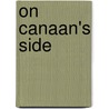 On Canaan's Side by Sebastian Barry
