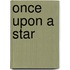 Once upon a Star