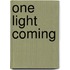 One Light Coming