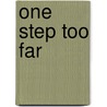 One Step Too Far by John Russell Fearn