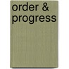 Order & Progress door Frederic Harrison