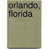 Orlando, Florida by Geraldine Fortenberry Thompson