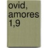 Ovid, Amores 1,9