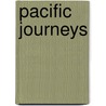 Pacific Journeys door Roger D.J.D.J. Collins