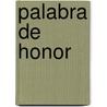 Palabra de Honor by Marion Dane Bauer