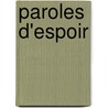 Paroles D'Espoir by Plusieurs