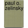 Paul O. Zelinsky door Sheila Griffin Llanas