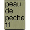 Peau De Peche T1 by Anderson Lynn