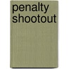 Penalty Shootout door Bill Knox