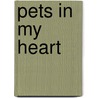Pets In My Heart door Charles H. Rudolph