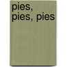 Pies, Pies, Pies door Good Housekeeping Institute