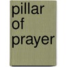 Pillar Of Prayer door Baal Shem Tov